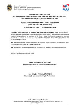 Governo Do Estado Do Pará Secretaria De Estado De Administração Penitenciária Do Estado Do Pará Edital Nº 01/Pss/2020/Seap, 21 De Setembro De 2020