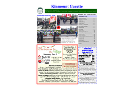 December 2016 Volume 9: Issue 2 Remembrance Day 2016 Inside This Issue: FRIENDS & NEIGHBOURS: 2 SIDE ROADS of KINMOUNT 4