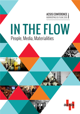 IN the FLOW People, Media, Materialities