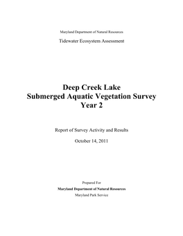 Initiated Submerged Aquatic Vegetation Monitoring in Deep