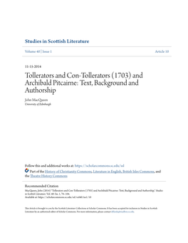 Tollerators and Con-Tollerators (1703) and Archibald Pitcairne: Text, Background and Authorship John Macqueen University of Edinburgh