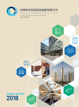 ANNUAL REPORT 2018 CHINA CITY INFRASTRUCTURE GROUP LIMITED Annual Report 2018