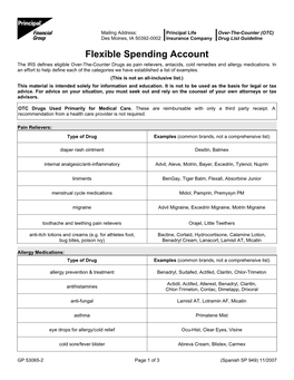 Flexible Spending Account the IRS Defines Eligible Over-The-Counter Drugs As Pain Relievers, Antacids, Cold Remedies and Allergy Medications