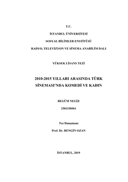 2010-2015 Yillari Arasinda Türk Sinemasi'nda Komedi Ve Kadin