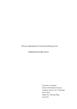 Privacy Requirements of Social Networking Service Muhammad Farrukh Anwar