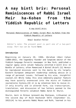 A Nay Bintl Briv: Personal Reminiscences of Rabbi Israel Meir Ha-Kohen from the Yiddish Republic of Letters