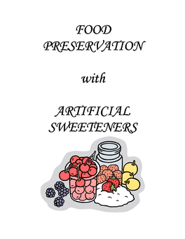 FOOD PRESERVATION with ARTIFICIAL SWEETENERS