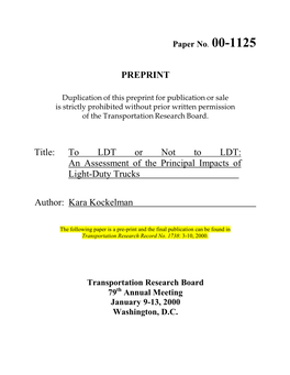 To LDT Or Not to LDT: an Assessment of the Principal Impacts of Light-Duty Trucks