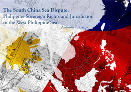 Scarborough Shoal in Ancient Maps 164 Scarborough Shoal As Philippine Territory Under the Philippine-U.S