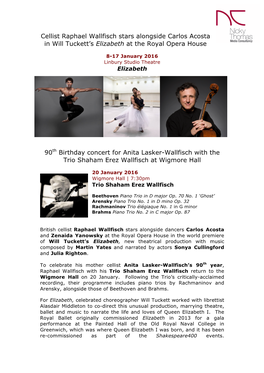 Cellist Raphael Wallfisch Stars Alongside Carlos Acosta in Will Tuckett’S Elizabeth at the Royal Opera House