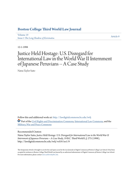 Justice Held Hostage: U.S. Disregard for International Law in the World War II Internment of Japanese Peruvians -- a Case Study Natsu Taylor Saito