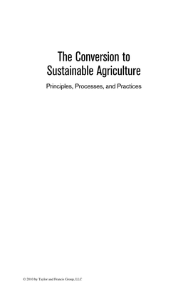 The Conversion to Sustainable Agriculture Principles, Processes, and Practices