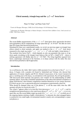 Chiral Anomaly, Triangle Loop and the Γ Γ ∗→ Π0 Form Factor