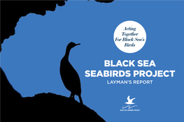 Black Sea Seabirds Project Layman’S Report