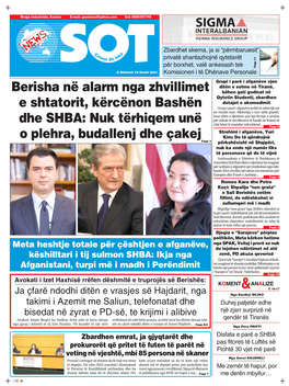 Berisha Në Alarm Nga Zhvillimet E Shtatorit, Kërcënon Bashën Dhe