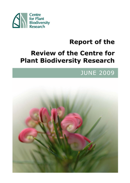 Centre for Plant Biodiversity Research Review Report 2009