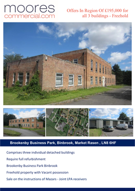 Offers in Region of £195000 for All 3 Buildings