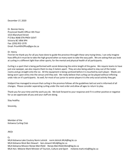 December 17, 2020 Dr. Bonnie Henry Provincial Health Officer 4Th Floor 1515 Blanshard Street P O Box 9648 STN PROV GOVT Victori