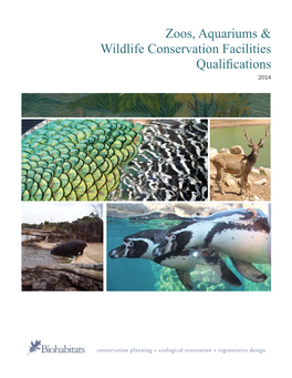 Zoos, Aquariums & Wildlife Conservation Facilities Qualifications