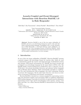 Loosely-Coupled and Event-Messaged Interactions with Reaction Ruleml 1.0 in Rule Responder