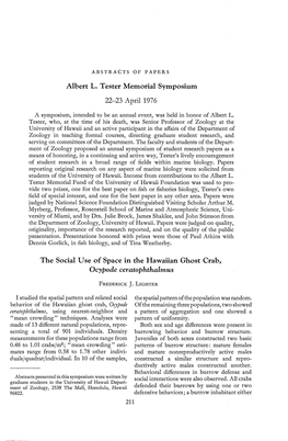 Albert L. Tester Memorial Symposium 22-23 April 1976 the Social Use of Space in the Hawaiian Ghost Crab, Ocypode Ceratophthalmus