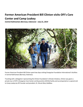 Former American President Bill Clinton Visits OFI's Care Center And
