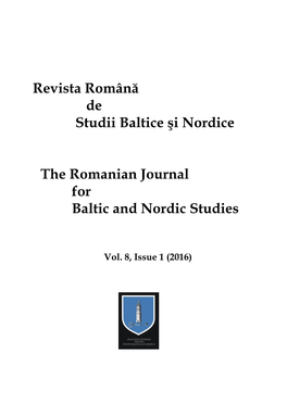 Revista Română De Studii Baltice Şi Nordice the Romanian Journal For