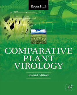 Comparative Plant Virology, Second Edition, by Roger Hull Revision to Fundamentals of Plant Virology Written by R