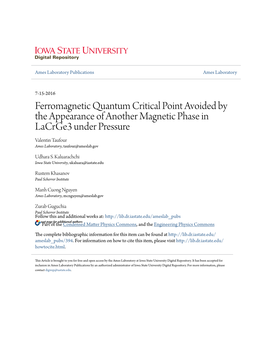 Ferromagnetic Quantum Critical Point Avoided by the Appearance Of