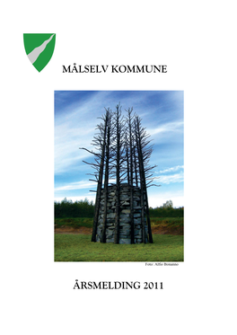 Målselv Kommune Årsmelding 2011 ______