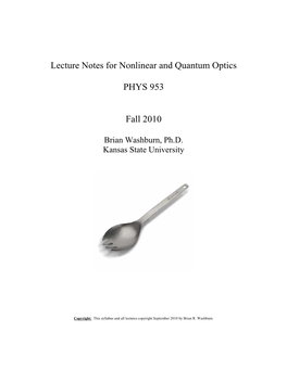 Lecture Notes for Nonlinear and Quantum Optics PHYS 953 Fall 2010