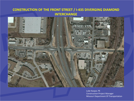 Construction of the Front Street / I-435 Diverging Diamond Interchange