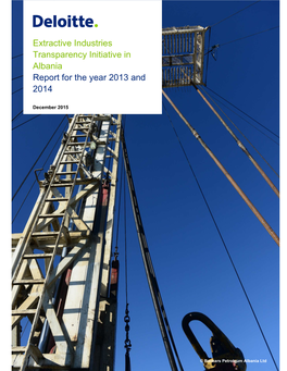 Extractive Industries Transparency Initiative in Albania Report for the Year 2013 and 2014