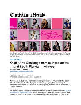 Knight Arts Challenge Names These Artists — and South Florida — Winners by JANE WOOLDRIDGE Jwooldridge@Miamiherald.Com