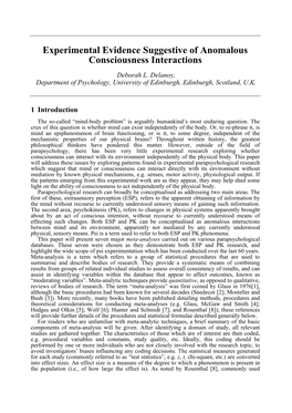 Experimental Evidence Suggestive of Anomalous Consciousness Interactions Deborah L