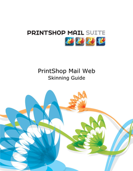 Printshop Mail Web Skinning Guide Copyright Information