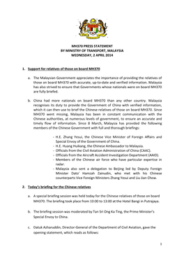 MH370 PRESS STATEMENT by MINISTRY of TRANSPORT, MALAYSIA WEDNESDAY, 2 APRIL 2014 1. Support for Relatives of Those on Board