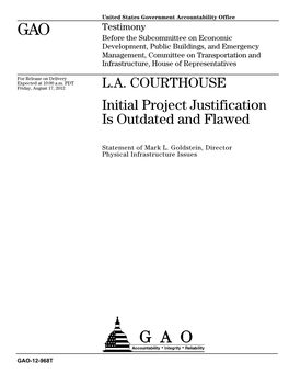 GAO-12-968T, LA Courthouse