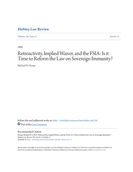 Retroactivity, Implied Waiver, and the FSIA: Is It Time to Reform the Law on Sovereign Immunity? Michael W