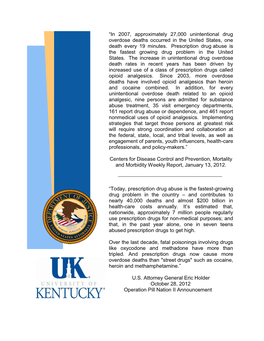 ―In 2007, Approximately 27,000 Unintentional Drug Overdose Deaths Occurred in the United States, One Death Every 19 Minutes