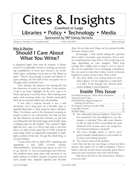 Crawford at Large Libraries • Policy • Technology • Media Sponsored by YBP Library Services Volume 6, Number 13: November 2006 ISSN 1534-0937 Walt Crawford