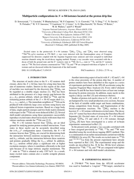 Multiparticle Configurations in N = 84 Isotones Located at the Proton Drip Line