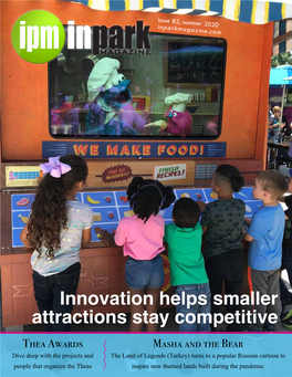 Innovation Helps Smaller Attractions Stay Competitive