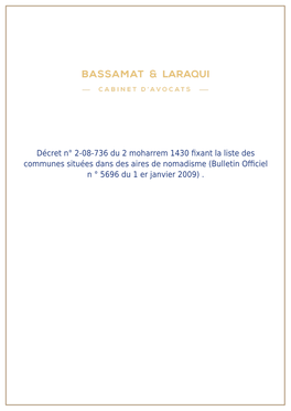 Décret N° 2-08-736 Du 2 Moharrem 1430 Fixant La Liste Des Communes Situées Dans Des Aires De Nomadisme (Bulletin Officiel N