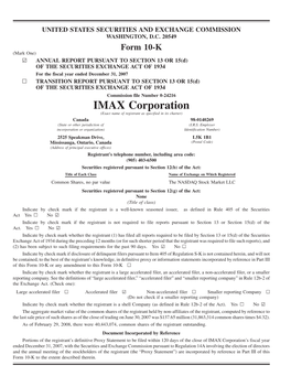 IMAX Corporation (Exact Name of Registrant As Specified in Its Charter) Canada 98-0140269 (State Or Other Jurisdiction of (I.R.S