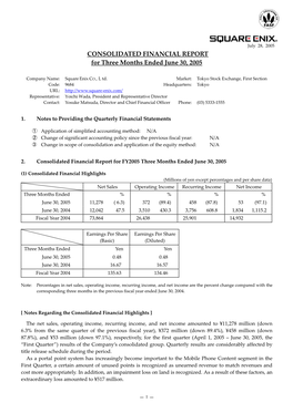 CONSOLIDATED FINANCIAL REPORT for Three Months Ended June 30, 2005