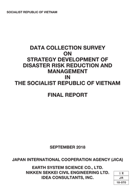 Data Collection Survey on Strategy Development of Disaster Risk Reduction and Management in the Socialist Republic of Vietnam