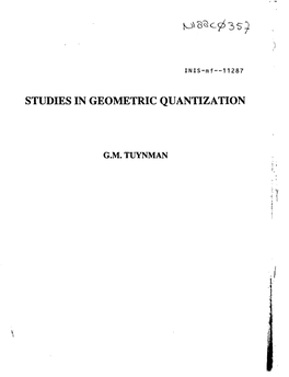 Studies in Geometric Quantization