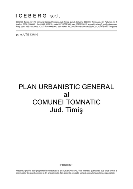 PLAN URBANISTIC GENERAL Al COMUNEI TOMNATIC Jud. Timiş