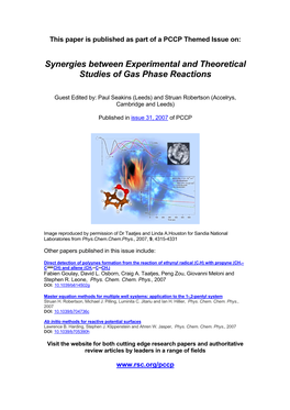 Synergies Between Experimental and Theoretical Studies of Gas Phase Reactions